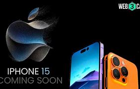 Image result for iPhone 15 Coming Soon