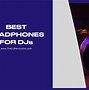 Image result for Best Quality Headphones