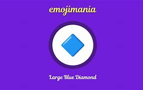 Image result for Blue Diamond Emoji