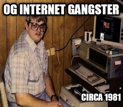 Image result for Internet Gangster