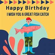 Image result for Happy Birthday Roger Fisherman
