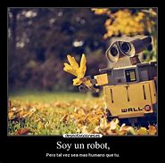 Image result for No Soy Robot