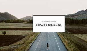 Image result for How Far Is 500 Meters On a Map