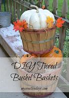 Image result for Bushel Basket Crafts