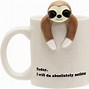 Image result for Sloth Gifts