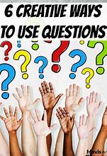 Image result for When Do You Feel Most Creative Questions