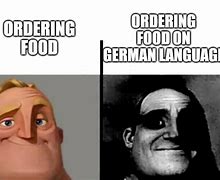 Image result for Meme Ordering Food Languages