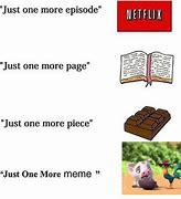 Image result for Add One More Meme