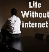 Image result for Life without Internet Old Times