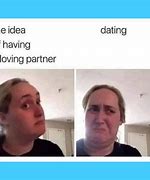Image result for No Dating Meme