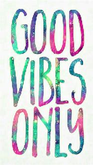 Image result for Good Vibes Galaxy Wallpaper