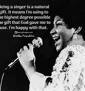 Image result for Aretha Franklin Quotes