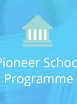 Image result for Pioneer School