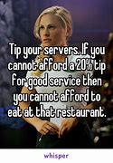 Image result for Tip Your Server Meme