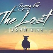 Image result for Praying for the Lost Poster