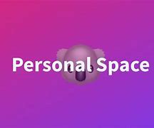 Image result for Personal Space Meme