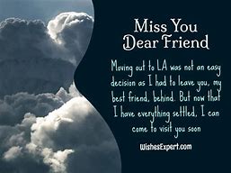 Image result for Miss Dear Friend Quote