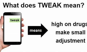 Image result for Tweak Definition