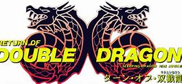 Image result for Return of Double Dragon Logo