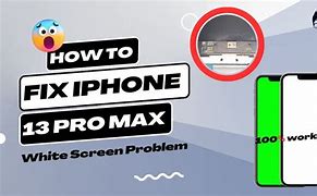 Image result for iPhone 13 Pro Max White Screen Solution
