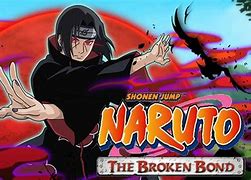 Image result for Naruto the Broken Bond Itachi