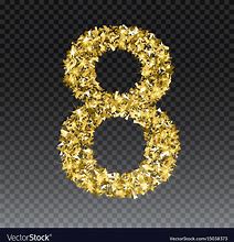 Image result for 8 Number Gold Letters