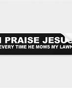 Image result for Funny Jesus Quotes