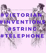 Image result for Victorian Inventions Telephone