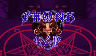 Image result for Phonk Rap