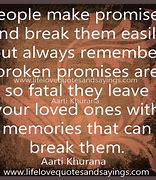 Image result for Promise Break Quotes
