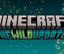 Image result for Minecraft Wild Update Release Date