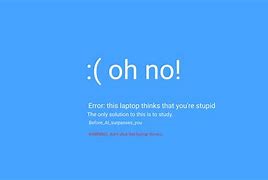 Image result for Funny BSOD Wallpaper