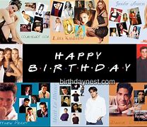 Image result for Happy Birthday Friends TV Show