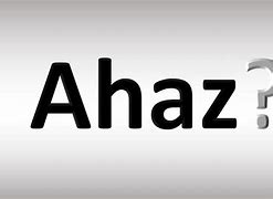 Image result for ahaz�n
