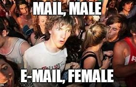 Image result for Female or Mail Meme