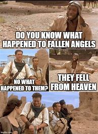 Image result for Fallen Angels Meme