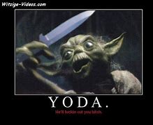 Image result for Star Wars Yoda Meme