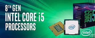 Image result for Intel Core I5 8th Gen