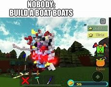 Image result for Build a Boat Meme