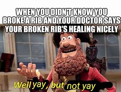 Image result for Broken Rib Meme