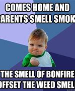 Image result for Weed Smell Meme