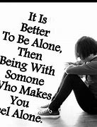 Image result for Feeling Alone and Depressed Quotes