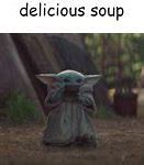 Image result for Good Soup Meme