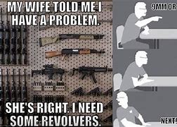 Image result for Funny Weapon Memes