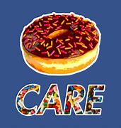 Image result for Donut Care Quotes