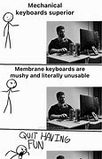 Image result for Bluetooth Keyboard Meme