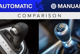 Image result for Automatic vs Manual Car