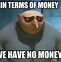 Image result for Money Meme