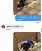 Image result for Get Out My DMS Meme