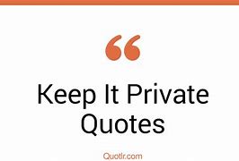 Image result for Work in Private Quotes